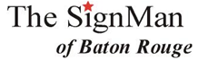 The Sign Man of Baton Rouge